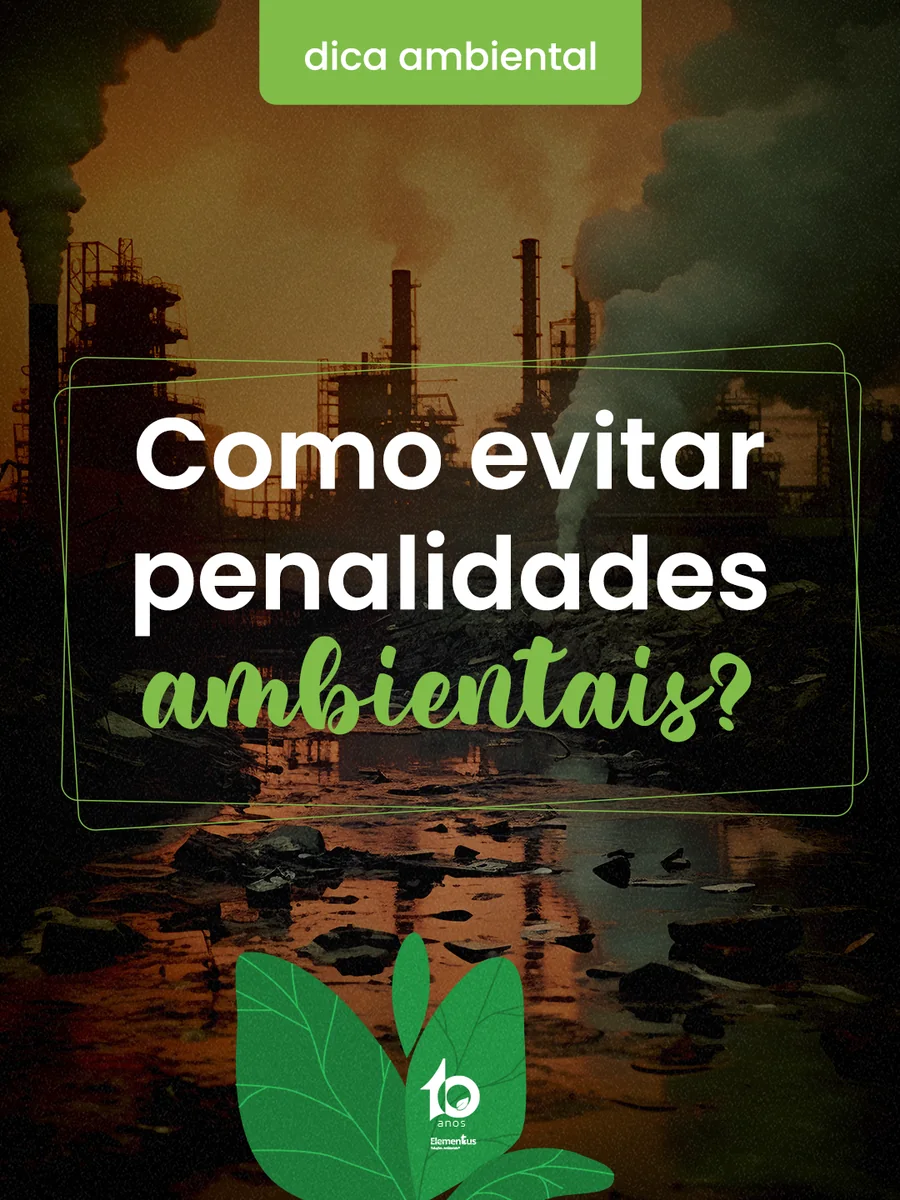 Post da Elementus sobre penalidades ambientais